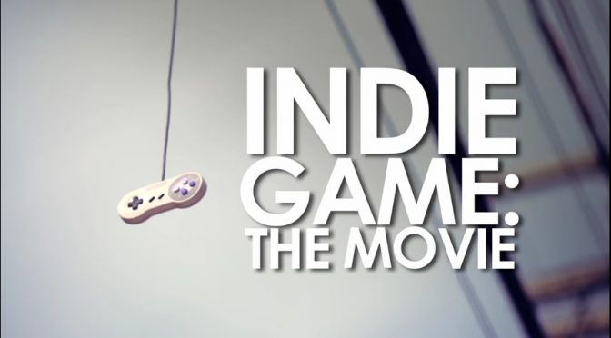 Filmtipp: Indie Game – The Movie